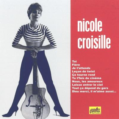 NICOLE CROISILLE  "Ça tourne rond"
