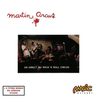 MARTIN CIRCUS  "En direct du Rock 'n' Roll Circus"