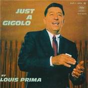 PRIMA LOUIS "Just A Gigolo" CDEP
