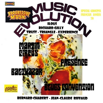 MUSIC EVOLUTION  "Spécial groupes 70's de rock français"