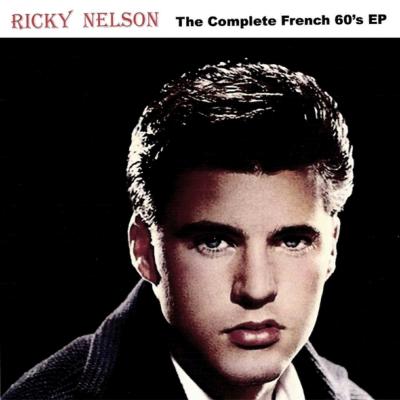 RICKY NELSON  "The Complete French 50's & 60's EP"