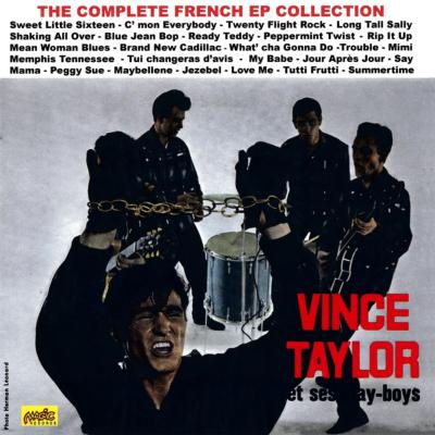 VINCE TAYLOR & SES PLAY-BOYS  "The Complete French EP Collection + bonus tracks"
