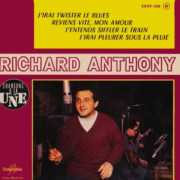 RICHARD ANTHONY CDEP J'entends siffler le train