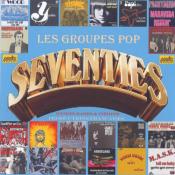 LES GROUPES POP SEVENTIES  VOL.1