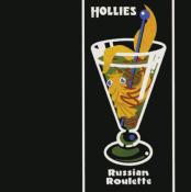 HE HOLLIES  "Russian Roulette"