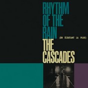 THE CASCADES "RYTHM OF THE RAIN