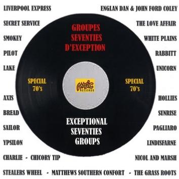 GROUPES SEVENTIES D'EXCEPTION / EXCEPTIONAL SEVENTIES GROUPS