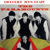 THE PARAMOUNTS  /  LIQUORICE JOHN DEATH  1963 - 1965 / 1970