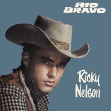 RICKY NELSON "Rio Bravo - BOF