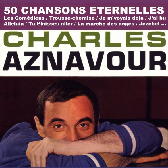 CHARLES AZNAVOUR 50 chansons éternelles