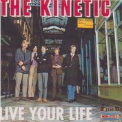 THE KINETIC "LIVE YOUR LIFE