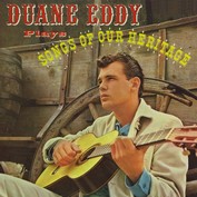 DUANE EDDY PLAYS SONGS OF OUR HERITAGE