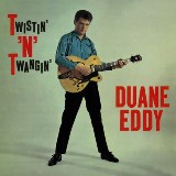 DUANE EDDY TWISTIN' N' TWANGIN'