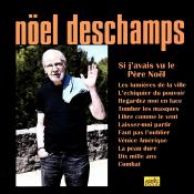 NOËL DESCHAMPS " Si j'avais vu le Père Noël "