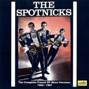 THE SPOTNICKS  "The Complete French EP mono versions + Bonus tracks - 1962/1967"