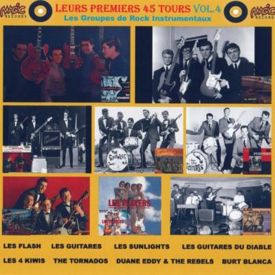 LEURS PREMIERS 45 TOURS  Vol.4  (Les groupes de rock sixties instrumentaux)