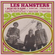 LES HAMSTERS "L'INTEGRALE SIXTIES