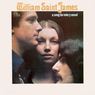 WILLIAM SAINT JAMES  "A Song For Every Mood"